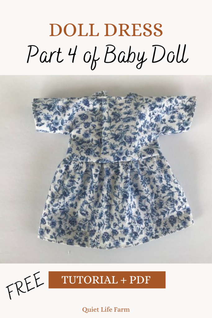 part four pin of making a doll dress for a waldorf baby doll 
